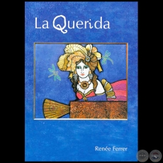 LA QUERIDA - Autor: RENÉE FERRER - Año 2008